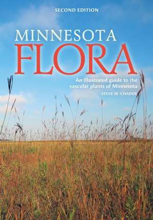 Minnesota Flora de Steve W. Chadde