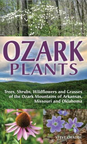 Ozark Plants de Steve W Chadde