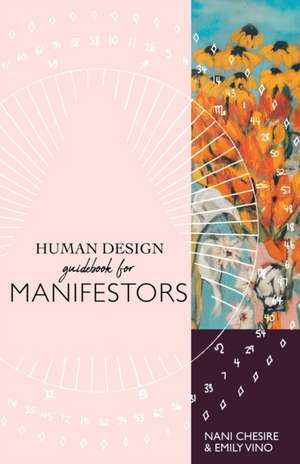 Human Design Guidebook for Manifestors de Nani Chesire