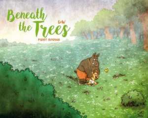 Dav: Beneath the Trees