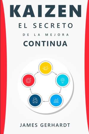 Kaizen: El secreto de la mejora continua de G. Christian