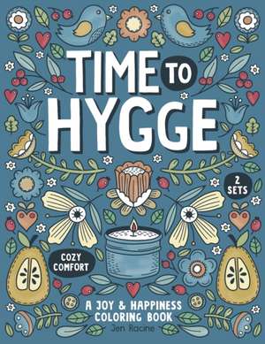 Time to Hygge de Jen Racine