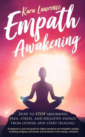 EMPATH AWAKENING de Kara Lawrence