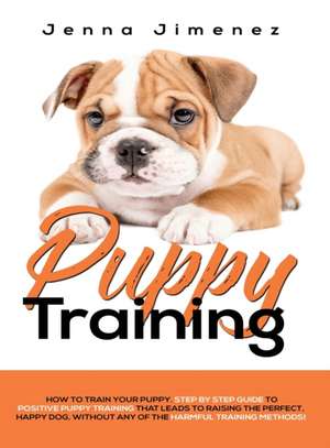 Puppy Training de Jenna Jimenez