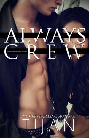 Always Crew de Tijan