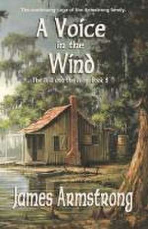 A Voice in the Wind (The Will and the Wisp Book 2) de James D. Armstrong