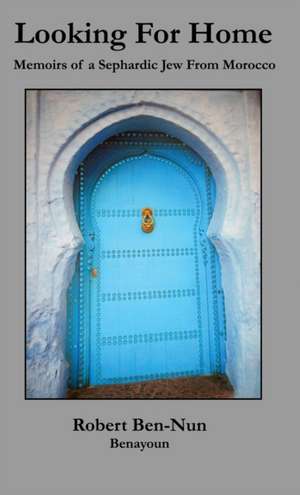 Looking For Home de Robert Ben-Nun Benayoun