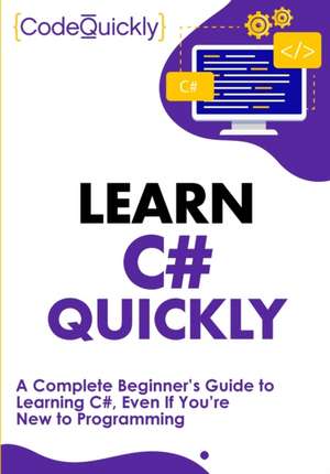 Learn C# Quickly de Code Quickly