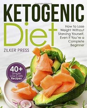 Ketogenic Diet de Zilker Press