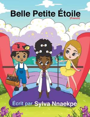 Belle petite étoile de Sylva Nnaekpe