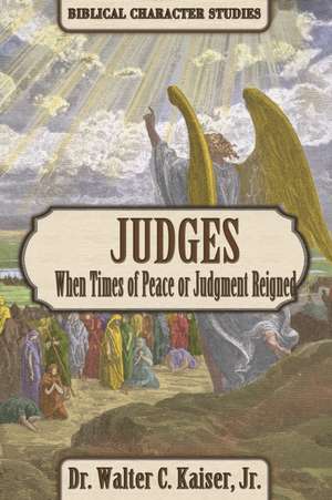 Judges de Walter C Kaiser Jr