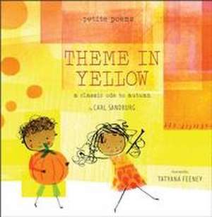 Theme in Yellow (Petite Poems) de Carl Sandburg