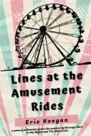 Lines at the Amusement Rides de Eric Keegan