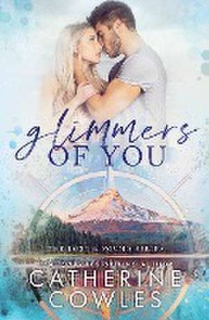 Glimmers of You de Catherine Cowles