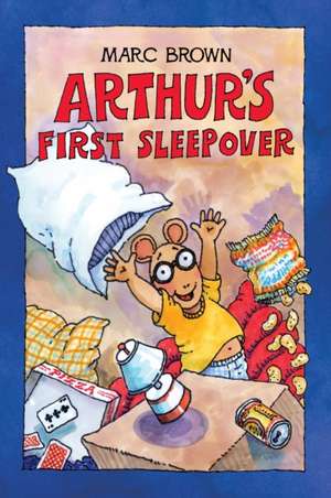 Arthur's First Sleepover de Marc Brown