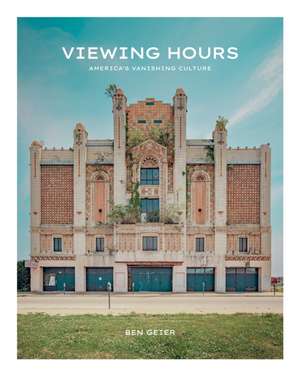 Viewing Hours de Ben Geier