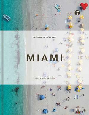 Trope Miami de Michelle Fitzgerald