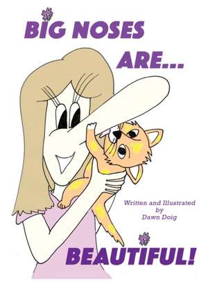 BIG NOSES ARE BEAUTIFUL