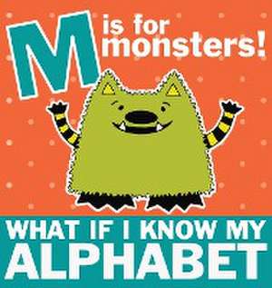 M is for Monsters de Michelle Nelson-Schmidt