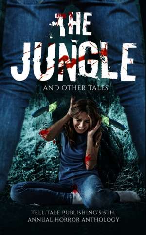 The Jungle and Other Tales de Rob Tucker