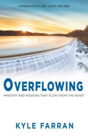 Overflowing de Kyle Farran