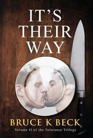 It's Their Way de Bruce K Beck