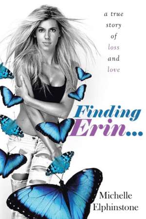 Finding Erin de Michelle Elphinstone