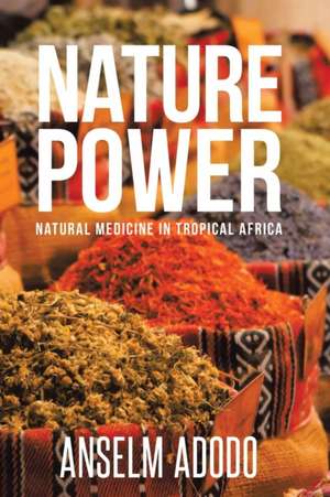 Nature Power de Anselm Adodo