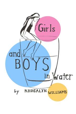 Girls and Boys in Water de Rhosalyn Williams