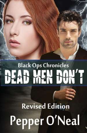 Black Ops Chronicles de Pepper O'Neal