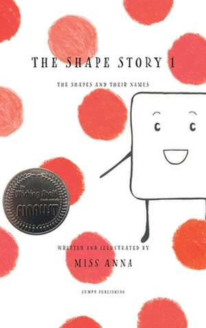 The Shape Story 1 de Anna Miss