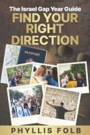 Find Your Right Direction de Phyllis Folb
