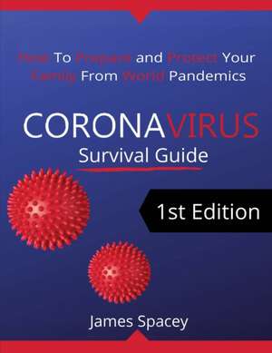 CoronaVirus Survival Guide de James Spacey