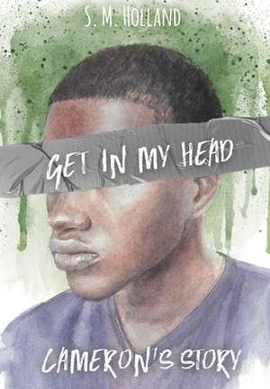 Get in My Head de S. M. Holland