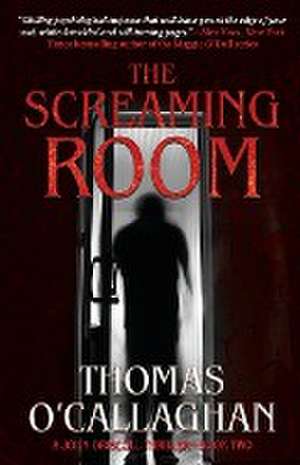 The Screaming Room de Thomas O'Callaghan