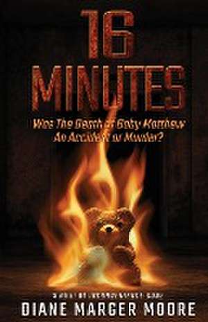 16 Minutes de Diane Marger Moore