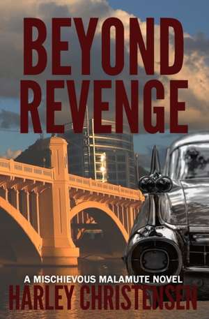 Beyond Revenge de Harley Christensen