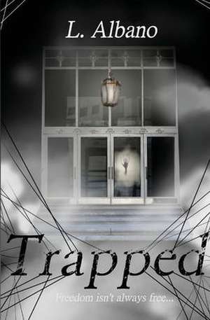 Trapped de L. Albano
