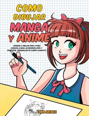 Como dibujar Manga y Anime de Aimi Aikawa