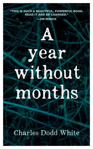 A Year without Months de Charles Dodd White