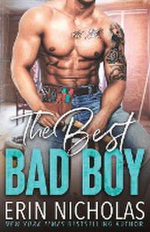 The Best Bad Boy de Nicholas