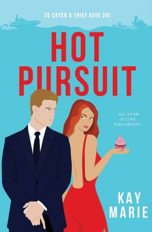 Hot Pursuit de Kay Marie