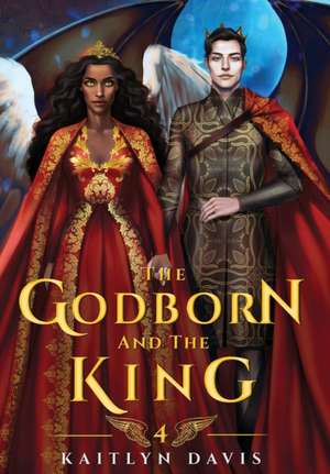 The Godborn and the King de Kaitlyn Davis