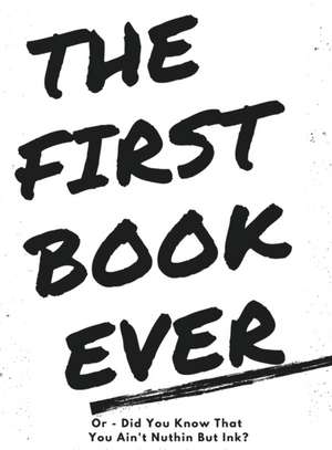 The First Book Ever de Ira Rogers