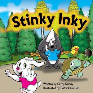 Stinky Inky de Cathy Kelsay