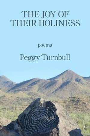 The Joy of Their Holiness de Peggy Turnbull