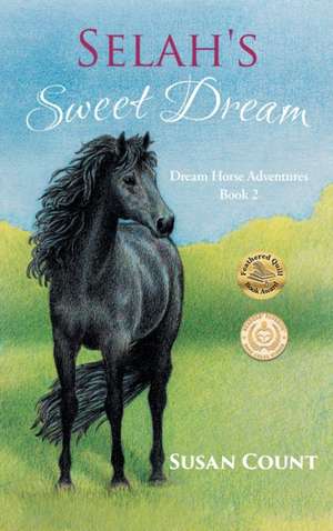 Selah's Sweet Dream de Susan Count