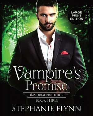 Vampire's Promise de Stephanie Flynn