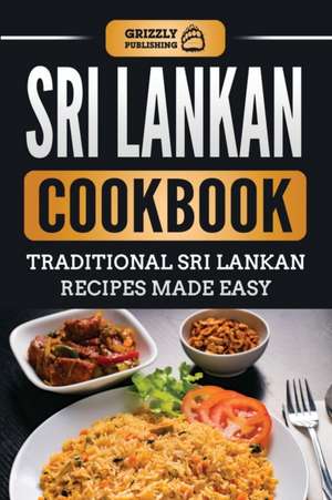 Sri Lankan Cookbook de Grizzly Publishing