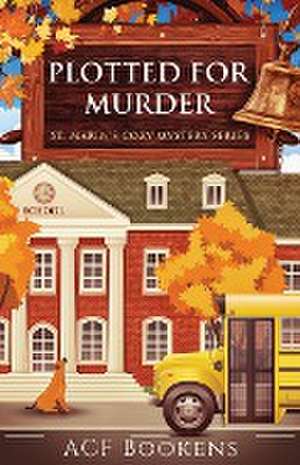 Plotted For Murder de Acf Bookens